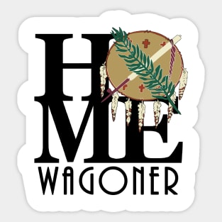 HOME Wagoner Oklahoma Sticker